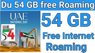 Du sim 54 GB free Roaming Data | Du Sim 54 GB free internet 2025 Roaming Data 3 day