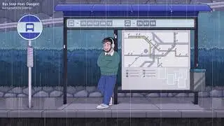 Bus Stop (feat. Danger)
