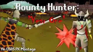 Year One - An OSRS Bounty Hunter PK Montage [Maxed 60 Attack Zerker | 75 Attack Voider]