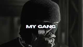 MY GANG | Aggressive English Drill 2025 &bull; Dark Rap x Street Anthem