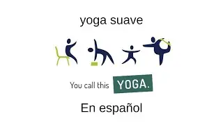 YCTY Gentle Yoga Spanish