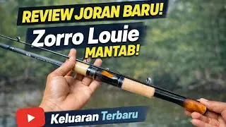 Review Jujur Joran Zorro louyi Terbaru‼️ | Worth It atau Cuma Nama❓❓