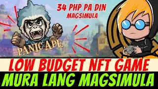 PANIC APE - BUDGET GAME NA NFT GAME - OKAY NGA BA TO?