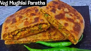 Veg Mughlai Paratha Recipe | Easy Veg Mughlai Paratha | Paneer Stuffed Paratha |