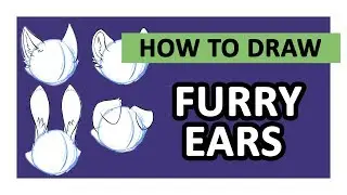 Furry Tutorial - Ears