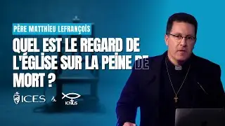 Quel est le regard de l'Église sur la peine de mort ? - ICES