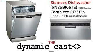 Latest Siemens Dishwasher [SN258I06TE] REVIEW in English by @The Dynamic Cast