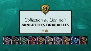 Guild Wars 2 - Collection de mini-petits dracailles [Collection du Lion noir]