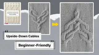 How to Knit Cables Upside Down (Reversing a Cable Chart) #freepattern #knit #cables #diy