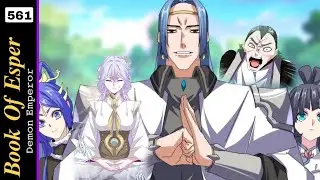Book of Esper Episode 561 | Book of Esper Episode 561 in Hindi | Demon Emperor Chapter 678 The Seeds