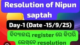 Resolution of Nipun saptah 2023 ,Day 1(15/9/25)