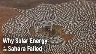 Why Solar Energy in the Sahara Failed