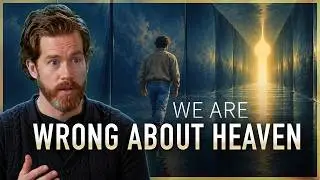 You Probably Don’t Want Heaven