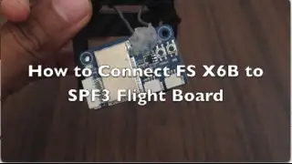 How to Connect FS X6B Flysky I6X Receiver to SPF3 Flight Controller