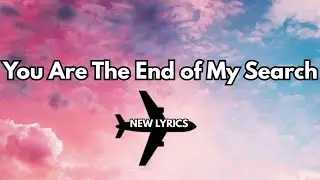 You Are the End of My Search❤️ English song lyrics 💋 sweet romantic love songs2026