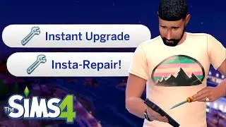 How to Upgrade Objects without Skills or Upgrade Parts | The Sims 4 Handiness Skill Cheat