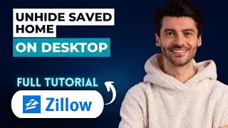 How to Unhide a Saved Home on Zillow Desktop [2026 Full Guide]