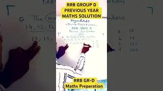 RRB GROUP D EXAM 2025 PREPARATION || RRB GR-D PREVIOUS YEAR MATHS SOLUTION