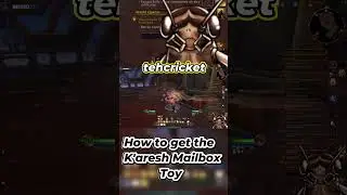 How to Get the Karesh Mailbox Toy in WoW | Quick Guide