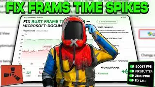 Rust Keeps Stuttering? Fix These FPS Spikes for Good