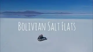 BOLIVIA - SALT FLATS // South America - Part 4