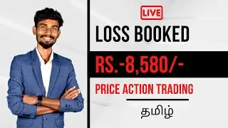 Today Loss Rs: 8,580/- | Banknifty Option Buying Tamil | Trading Secrets Tamil