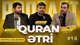 14 yaşında ustad adını alan adam - Mahmud Əlilbənna | Quran Ətri #14 | Podcast | 2025