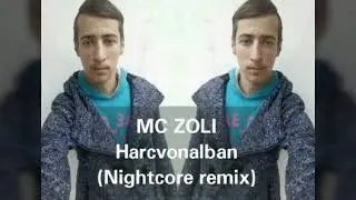 MC ZOLI - Harcvonalban (Nightcore remix)