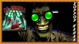 DOCTOR VISCERA Demo обзор геймплей прохождение
