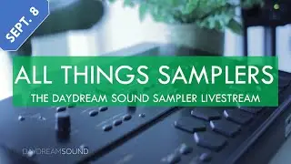 Ask Me Anything - Vintage Samplers & Sampling Synthesis - September 8th, 2024