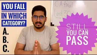 CA Final-Last 30 days strategy| 3 types of students |Dont give up |Still you can pass Final Nov 2022