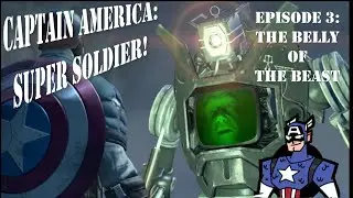 Let's Play Captain America: Super Soldier / Episode 3 - The Belly of the Beast