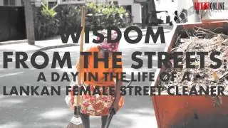 Wisdom from the Streets: A Day in the Life of a Lankan Female Street Cleaner