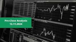 EURUSD & GBPUSD Pre-Close Analysis 12.11.2024 + GBPUSD Short (-0.15)