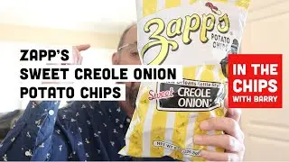 🇺🇸 Zapp&rsquo;s Sweet Creole Onion Potato Chips on In The Chips with Barry