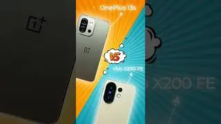vivo X200FE vs OnePlus 13s - Which is Better?