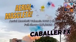 Aerial Mascletà Valencia 2026 | Caballer FX | Full Show 