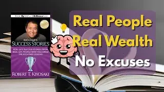 The Secret Mindset That Made Regular People Wealthy | Rich Dad&rsquo;s Success Stories Summary