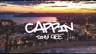 Tiny Gee - CAPPIN