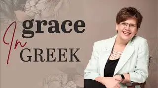 Grace in Greek | Dr Eunice van der merwe | 2-minute Tuesdays