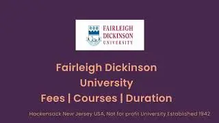 Fairleigh Dickinson University - USA | Courses | Tuition Fees | Duration