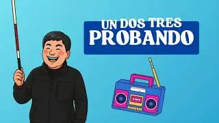 Un Dos Tres Probando Capítulo 03 (Radio Version)