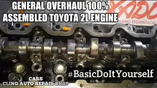 TOYOTA REVO 2L  OVERHAUL GENERAL ASSEMBLE100% STEP BY STEP BASIC AND TIPS ENGINE REBUILD PROCESS