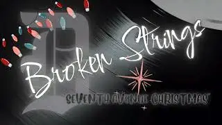 Broken Strings &ndash; &ldquo;Seventh Avenue Christmas&rdquo; (80&rsquo;s Alt Country) | &ldquo;Paws