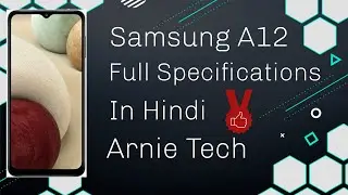 Samsung Galaxy A12 Full Details and Specifications | In Hindi | Arnie Tech |