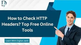 How to Check HTTP Headers? Top Free Online Tools
