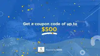 How to get up to $500 in Google Ads coupon