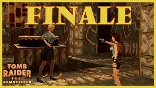 Tomb Raider 1 Remastered - Finale - The Third Ruler of Atlantis | All Secrets & Hard Boiled Run