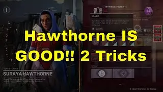 HAWTHORNE INSANELY USEFUL RIGHT NOW FOR ONCE 2 TRICKS
