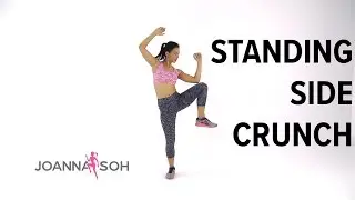 How to do Standing Side Crunch | Joanna Soh